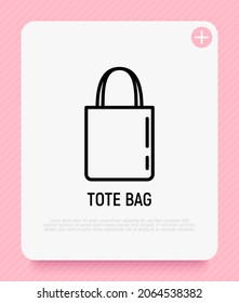 Ecobag thin line icon. Tote bag. Promotional product. Modern vector illustration of cloth shopping bag.