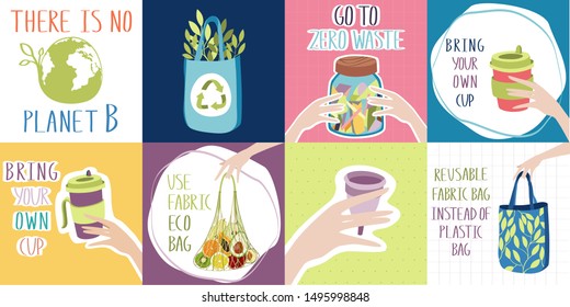Eco-friendly banners with zero waste lifestyle tips.  Metal or glass cup instead of disposable one. Textile bag instead of plastic one.Jar of garbage a year. Menstrual cup instead of tampons or pads. 