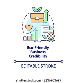 Eco-friendly business credibility concept icon. Green entrepreneurship benefit abstract idea thin line illustration. Isolated outline drawing. Editable stroke. Arial, Myriad Pro-Bold fonts used