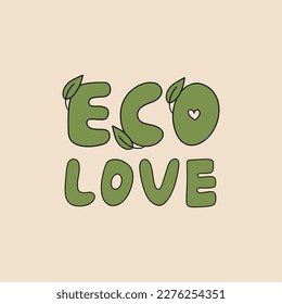 Eco-friendly handwritten phrase. Vector illustration in hand drawn style