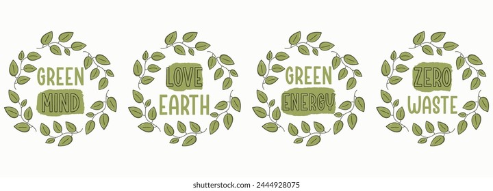 Eco-friendly sustainability concept banners with the phrases Green Mind, Love Earth, Green Energy, and Zero Waste. Green leaves symbolizing environmental awareness and a commitment to planet health.