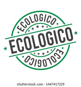 Ecologic Certified Original Stamp. Design Vector Badge Art. Quality Badge.