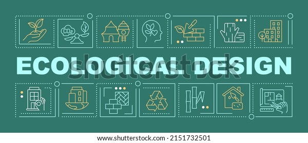 Ecological architecture word concepts dark green\
banner. Renewable resources. Infographics with icons on color\
background. Isolated typography. Vector illustration with text.\
Arial-Black font\
used