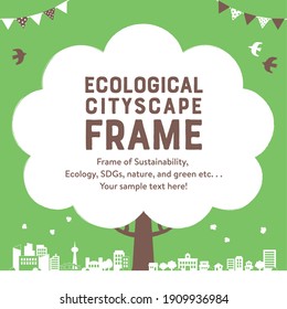 Ecological background illustration of trees and cityscape. “green background”