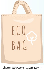 Ecological bag with inscription. Eco-friendly container for carrying items flat vector illustration. Reusable cotton bag with long handles. Recycled fabric shopper isolated on white background