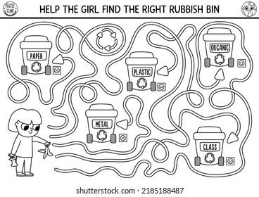 Ecological Black And White Maze For Children With Girl Sorting Out The Rubbish. Earth Day Preschool Activity. Eco Awareness Labyrinth Coloring Page. Nature Protection Printable Worksheet
