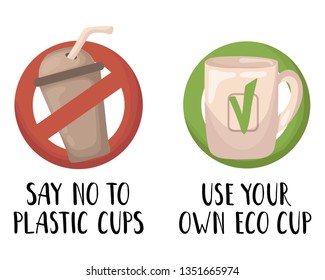 Ecological concept - plastic cup with straw and eco glass cup, lettering. Ecological problem of plastic trash and pollution of the planet, the oceans. Environmental Protection. Vector flat image.