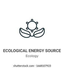 Ecological energy source outline vector icon. Thin line black ecological energy source icon, flat vector simple element illustration from editable ecology concept isolated stroke on white background