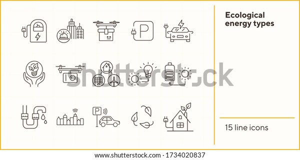 Ecological energy types icons. Set of line icons.\
City alarm, quadcopter with camera, car park. Alternative energy\
concept. Vector illustration can be used for topics like\
environment,\
ecology