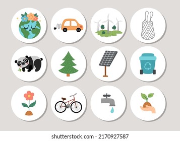 Ecological highlight icons set with cute planet, waste recycling, seeding, alternative energy concept. Vector Earth day round print templates. Eco friendly design for tags
