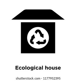 Ecological house icon vector isolated on white background, logo concept of Ecological house sign on transparent background, filled black symbol