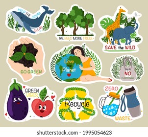 Ecological stickers. Collection of ecology stickers with slogans - love our planet, we need more, recycle, zero waste, green vibes, go green, keep the ocean.