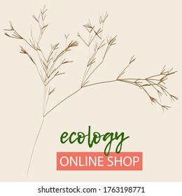 Ecologically friendly business logo, background, online webinar, podcast announcement, blog post, empty frame. Beige background, thin brown tree branches, green sign ecology, blog post, landing page