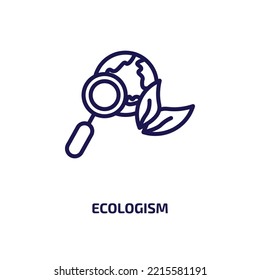 ecologism icon from ecology collection. Thin linear ecologism, ecology, eco outline icon isolated on white background. Line vector ecologism sign, symbol for web and mobile