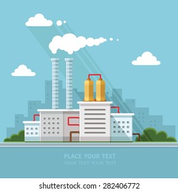 Ecology Concept - industry factory processing of gas fuel, oil. Flat style vector illustration.