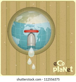 ecology concept Water planet, planet in drop of water and water tap, front view, Retro Poster - vector illustration