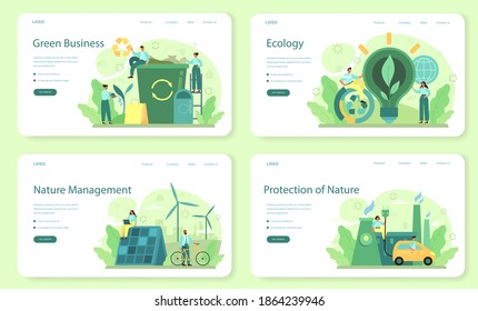 Ecology or eco friendly business web banner or landing page set. People taking care of nature and protect the environment. Green energy and polution free production. Isolated flat vector illustration