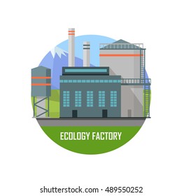 Ecology factory. Green manufacturing and producing. Eco plant icon in flat style. Environmentally friendly factory. Retailer of organic natural healthy products. Modern building of the factory. Vector