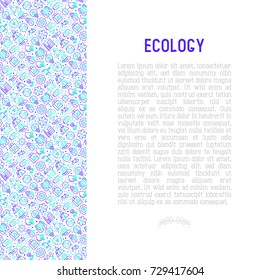 Ecology and green energy concept with thin bicolor line icons for environmental, recycling, renewable energy, nature. Vector illustration for banner, web page, print media.