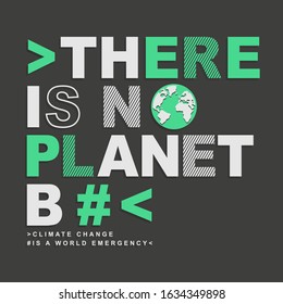 Ecology planet typography, tee shirt graphics, vectors