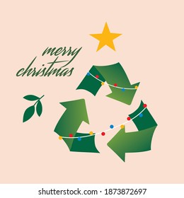 Ecology and recycling Christmas tree. Merry Christmas eco friendly greeting vector card illustration. Recycle symbol xmas pine tree in green color.