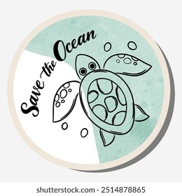 Ecology sticker with text Save the ocean and watercolor background. Care for nature