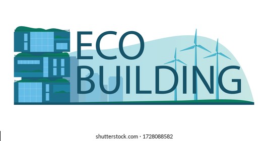 Ecology typographic header concept. Eco-friendly house building with vertical forest and green roof. Alternative energy and green tree for good environment in the city. Isolated vector illustration