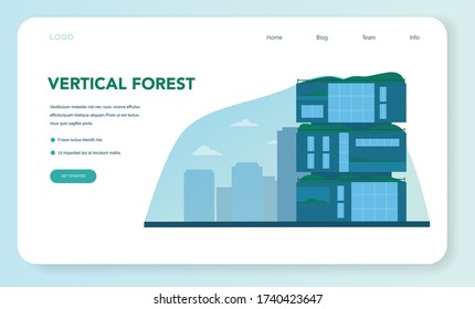 Ecology web banner or landing page. Eco-friendly house building with vertical forest and green roof. Alternative energy and green tree for good environment in the city. Vector illustration