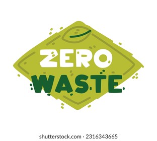 Ecology Zero Waste Badge and Green Eco Label Vector Template