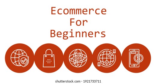 E-Commerce für Anfänger Hintergrund Konzept mit E-Commerce für Anfänger Icons. Icons related shopping bag, internet, online payment