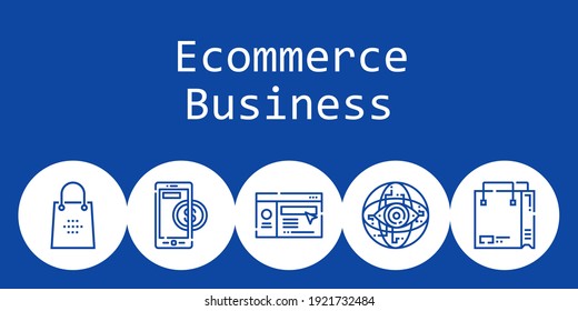 ecommerce business background concept with ecommerce business icons. Icons related shopping bag, website, internet, online payment