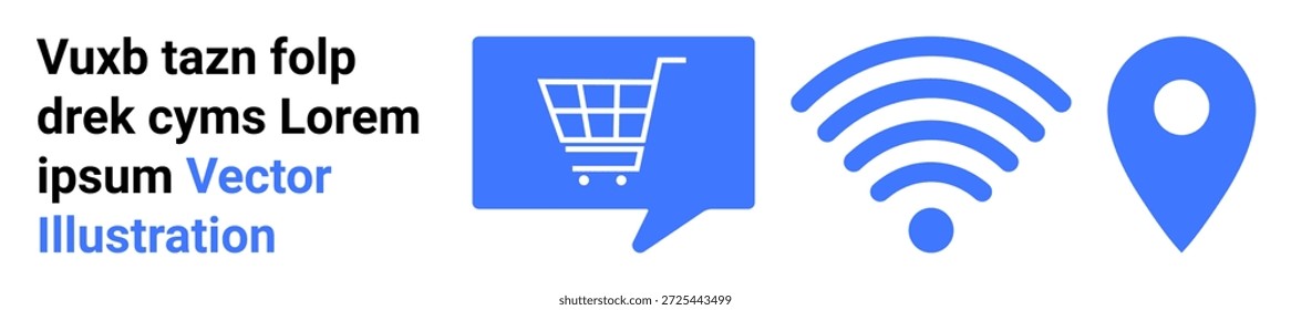 E-commerce, digital marketing, location-based services, internet communication, online shopping, navigation tools. Blue icons a shopping cart, wireless signal and location pin. E-commerce