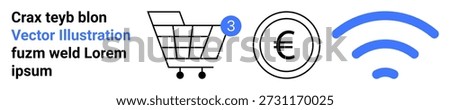 E-commerce, digital payment, online shopping, internet marketing, retail applications, connectivity. Shopping cart with notification icon, euro symbol and wireless signal. E-commerce and digital
