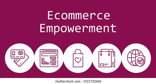ecommerce empowerment background concept with ecommerce empowerment icons. Icons related debit card, shopping bag, website, internet