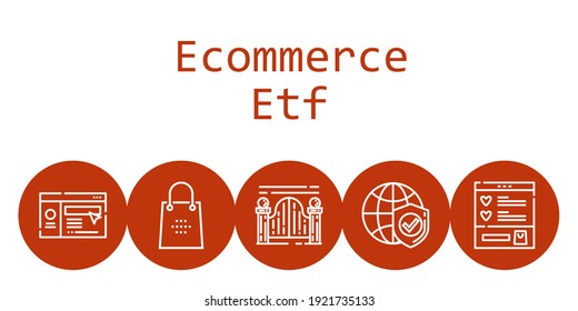 ecommerce etf background concept with ecommerce etf icons. Icons related shopping bag, website, wishlist, gateway, internet