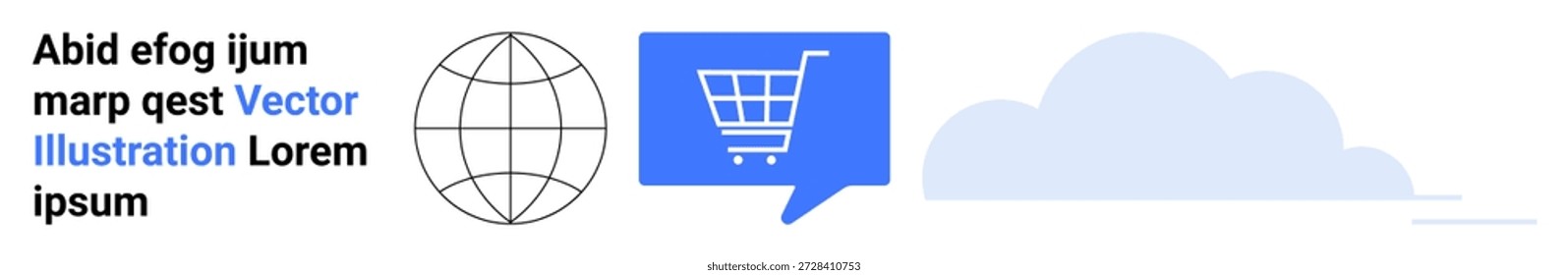 E-Commerce, globaler Handel, digitale Kommunikation, Cloud-Speicher, Online-Transaktionen, virtueller Einzelhandel. Warenkorb-Symbol in Sprechblase, Globus und Cloud-Grafiken. E-Commerce und globaler Handel