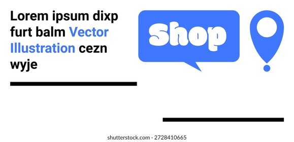 E-commerce, retail navigation, online stores, shopping locations, visual communication, store promotion. Blue speech bubble with Shop text and a location pin symbol. E-commerce and retail navigation