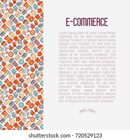 E-commerce, shopping concept with thin line icons: shopping cart, payment method, delivery, sale. Vector illustration for background of banner, web page, print media with place for text.