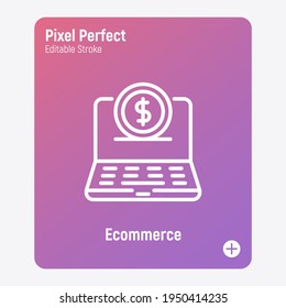 E-commerce thin line icon. Dollar coin falling in laptop screen. Pixel perfect, editable stroke. Vector illustration.