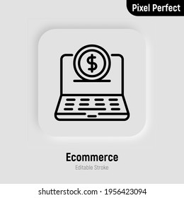E-commerce thin line icon. Dollar coin falling in laptop screen. Pixel perfect, editable stroke. Vector illustration.
