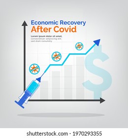 Economic Recovery After epidemic situation, Vaccine and vaccination against coronavirus, Immunization Treatment, Syringes with economic graph arrow up, Vector illustration EPS10.