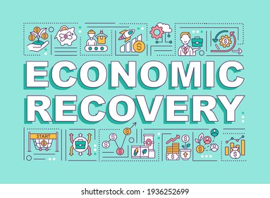 Economic recovery word concepts banner. Dealing with pandemic financial troubles. Infographics with linear icons on turquoise background. Isolated typography. Vector outline RGB color illustration
