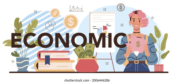 Economic typographic header. Student studying global economics and money. Idea of business capital, investment and budget. Vector illustration in cartoon style