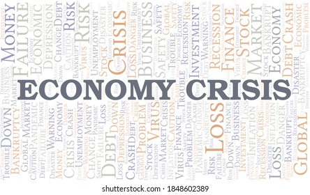 Economy Crisis word cloud create with text only.