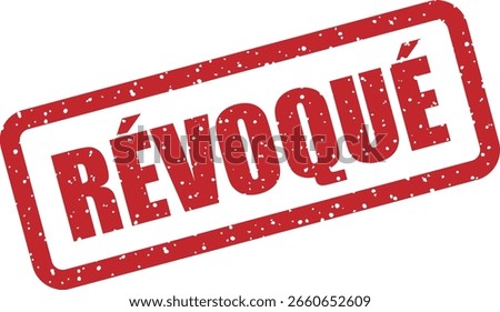 ector rubber stamp with the French word 
