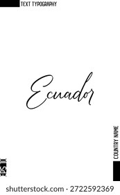 Ecuador -Country Nombre Diseño de Vector de texto de tipografía cursiva con estilo 