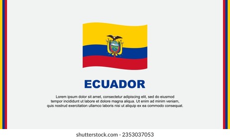 Ecuador Flag Abstract Background Design Template. Ecuador Independence Day Banner Social Media Vector Illustration. Ecuador Cartoon