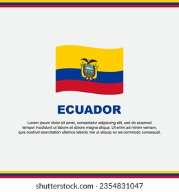 Ecuador Flag Background Design Template. Ecuador Independence Day Banner Social Media Post. Ecuador Design