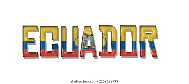 Ecuador flag text font, symbol background, flag ribbon typography lettering logo label banner, 3D colorful background, vector illustration