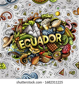 Dibujo a mano de doodles de Ecuador. Divertido diseño de viajes. Fondo vectorial de arte creativo. Texto escrito a mano con elementos y objetos. Composición colorida